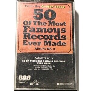 50 of the Most Famous Records Ever Made Album 3 Cassette Tape Classic Hits Vint
